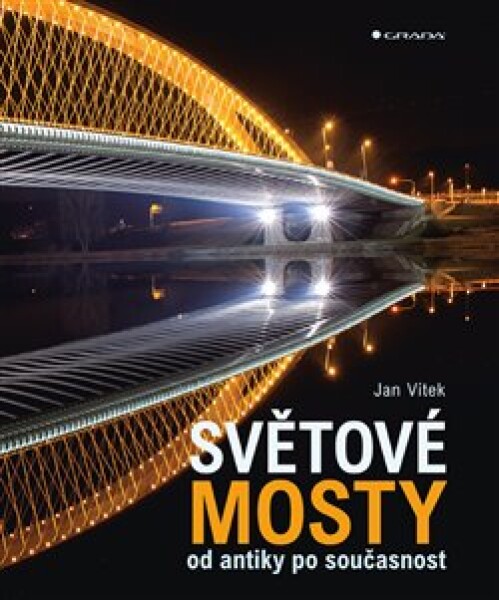 Světové mosty Jan Vítek