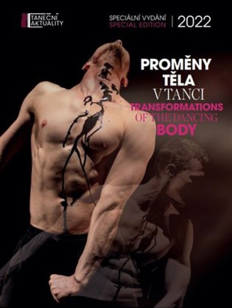Proměny těla v tanci - speciální vydání 2022