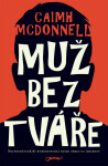 Muž bez tváře, 1. vydání - Caimh McDonnell