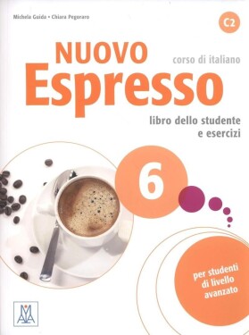 Nuovo Espresso 6//C2 libro + 1CD audio e video online - Michaela Guida