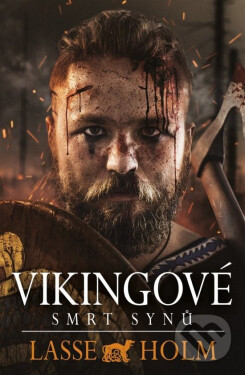 Vikingové - Smrt synů - Lasse Holm