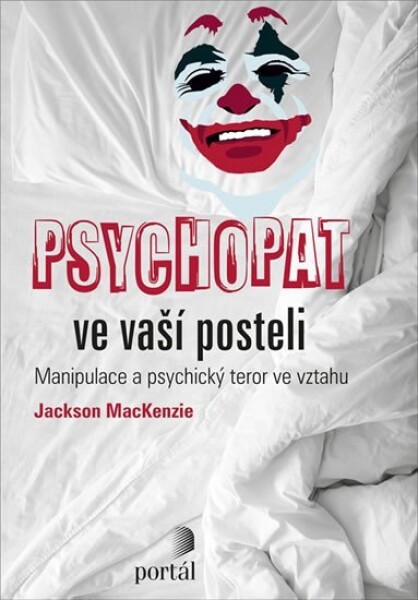 Psychopat ve vaší posteli