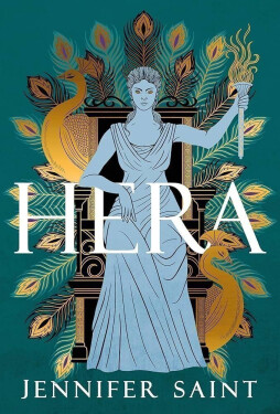 Hera: The beguiling story of the Queen of Mount Olympus - Jennifer Saint