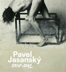 Pavel Jasanský 1938 - 2021 - Pavel Vančát