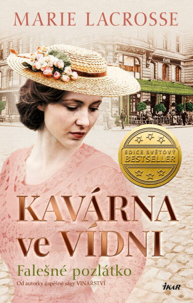 Kavárna ve Vídni 2: Falešné pozlátko - Marie Lacrosse