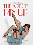 The Art of Pin-up. 40th Anniversary Edition - Dian Hanson