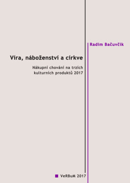 Víra, náboženství a církve - Radim Bačuvčík