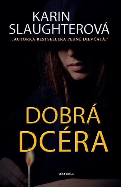 Dobrá dcéra - Karin Slaughter
