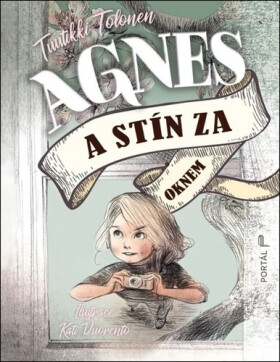 Agnes a stín za oknem - Tuutikki Tolonen