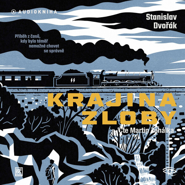 Krajina Zloby - Stanislav Dvořák - audiokniha