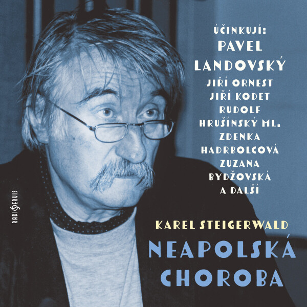 Neapolská choroba - Karel Steigerwald - audiokniha