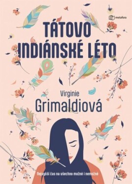 Tátovo indiánské léto - Virginie Grimaldiová - e-kniha