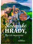 Slovenské hrady, ako ich nepoznáte - Simona Hricišinová; Rado Hoppej