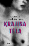 Krajina těla Daniela Nacházelová