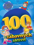 100 zábavných aktivít chlapci