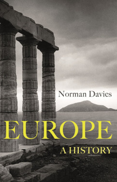 Europe - A History - Norman Davies