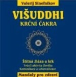 Višuddhi - Krční čakra - Valerij Sinelnikov