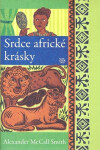 Srdce africké krásky Alexander McCall Smith