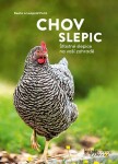 Chov slepic - Šťastné slepice na vaší zahradě - Leopold Peitz