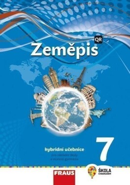 Zeměpis nová generace hybridní učebnice Kohoutová Alice,