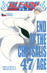 Bleach 47: End Of The Chrysalis Age - Noriaki Kubo