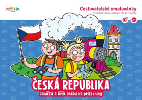 Česká republika - Janička a Jiřík jedou na prázdniny - Cestovatelské omalovánky - Navrátilová Pavla Filip