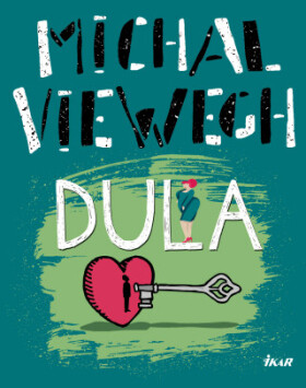 Dula - Michal Viewegh - e-kniha