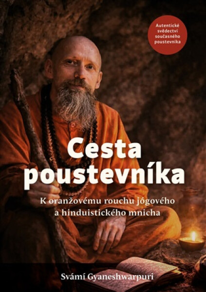 Cesta poustevníka - Svámí Gyaneshwarpuri