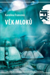 JFK 015 Věk mloků - Karolina Francová