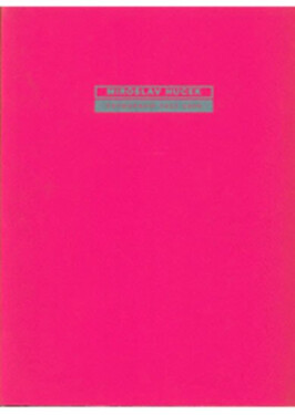 Fotografie 1954-2000 váz. Miroslav Hucek