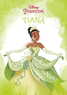 Princezná - Tiana - kolektiv