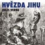 Hvězda jihu - Jules Verne, Martin Myšička, Jiří Štěpnička, Miroslav Táborský, Andrea Elsnerová, Dimitrij Dudík - audiokniha