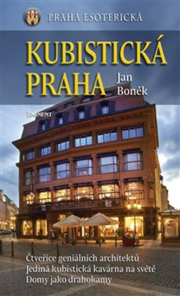 Kubistická Praha Jan Boněk