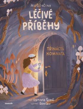 Mušlenčiny léčivé příběhy - Třináctá komnata - Romana Suchá
