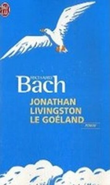 Jonathan Livingston le goéland - Richard David Bach