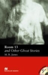 Macmillan Readers Elementary: Room 13 and Other Ghost Stories + CD - Montague-Rhodes James