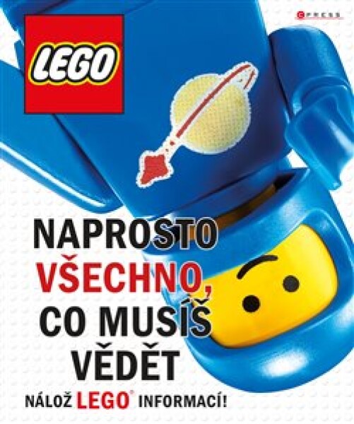 Lego: Naprosto všechno, co musíš vědět