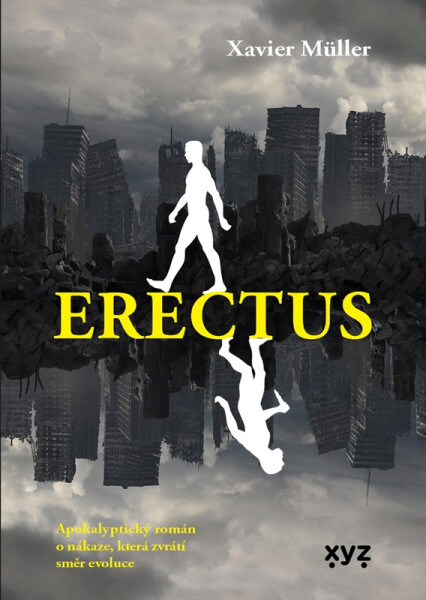 Erectus Xavier Muller