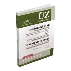 ÚZ č. 1653 - Spotřební daně, líh, paliva a maziva, energetické daně