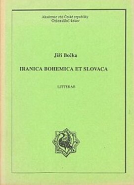 Iranica bohemica et slovaca - Jiří Bečka