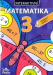 Interaktivní matematika 3 - Domácí verze - Marie Šírová