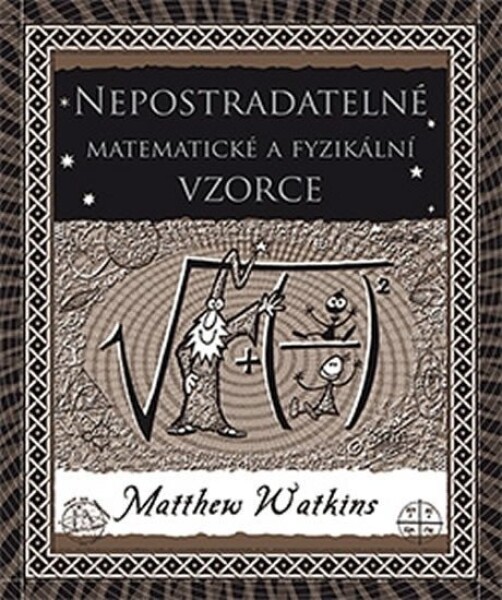 Nepostradatelné matematické fyzikální vzorce