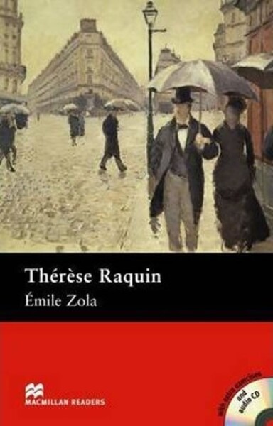 Macmillan Readers Intermediate: Therese Raquin T. Pk with CD - Émile Zola