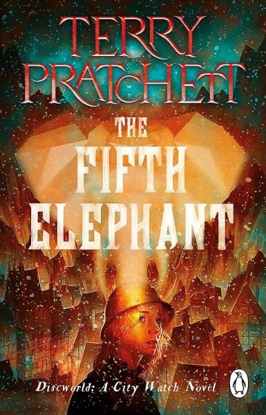 The Fifth Elephant: (Discworld Novel 24) - Terry Pratchett
