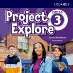 Project Explore 3 Class Audio CDs /2/ - Sylvia Wheeldon