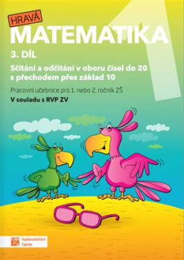 Hravá matematika 1 - Pracovní učebnice 3 (nové, přepracované vydání) - Magdaléna Faltinová