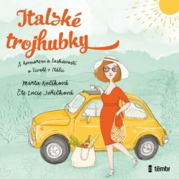 Italské trojhubky - Marta Kučíková - audiokniha