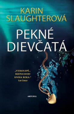 Pekné dievčatá - Karin Slaughter