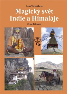 Magický svět Indie a Himaláje - Dana Trávníčková