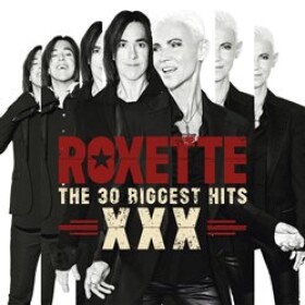 Roxette - The 30 Biggest Hits XXX 2CD - Roxette
